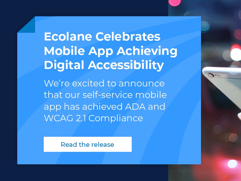 Ecolane’s Mobile App Gains ADA Compliance & WCAG 2.1 Ecolane